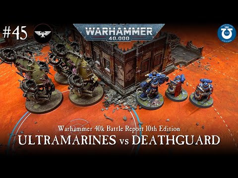 Ultramarines vs Deathguard Warhammer 40k Battle Report