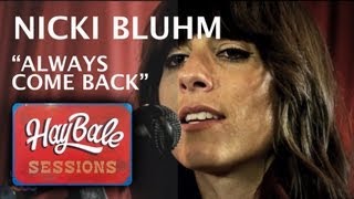 Nicki Bluhm - &quot;Always Come Back&quot; | Hay Bale Sessions | Bonnaroo365