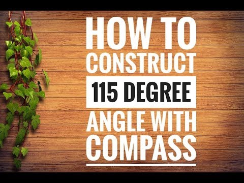 How to construct 115 degree angle with compass