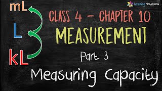 Class 4 Maths || Measurement of Capacity or Volume || Chapter Measurement