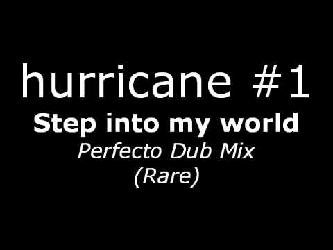 Step into my world Hurricane #1