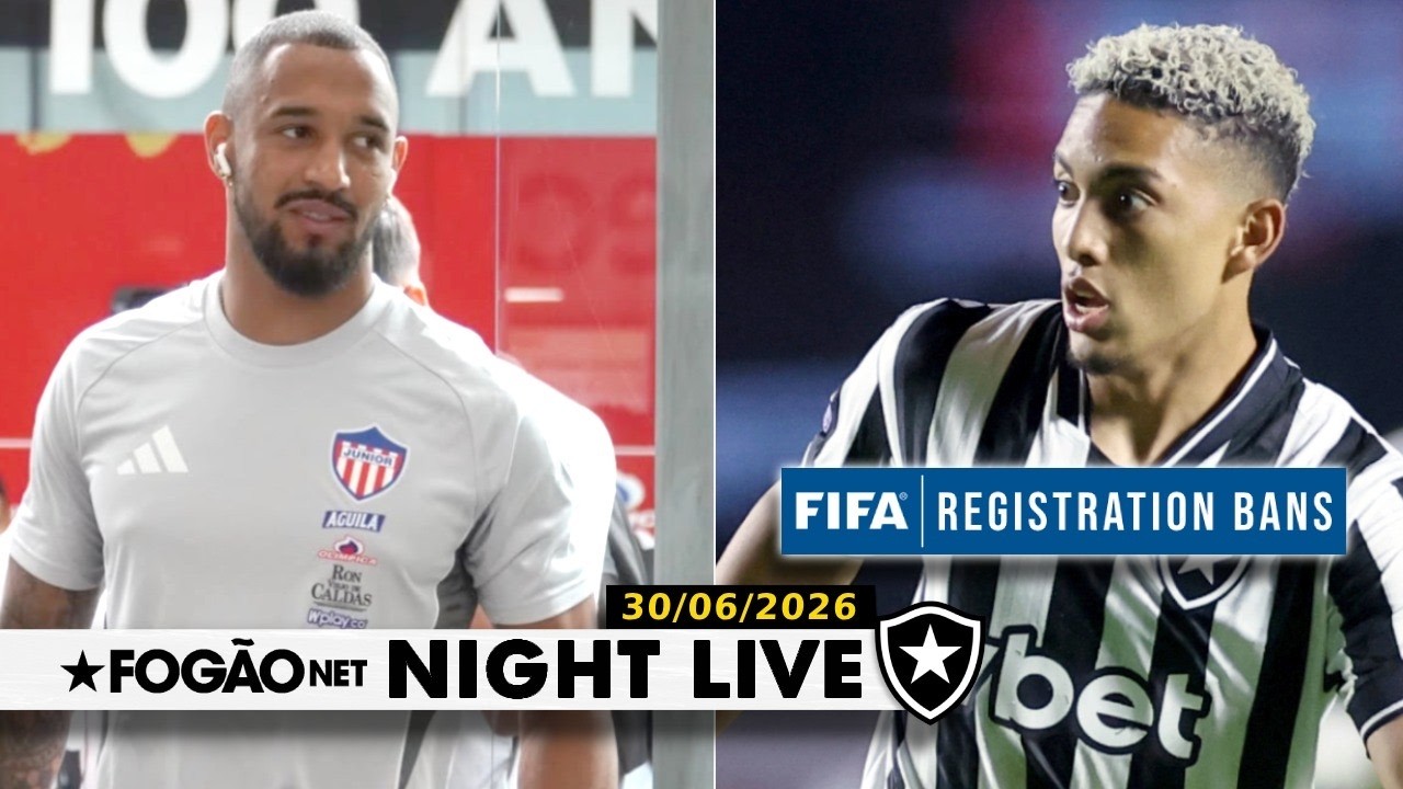 NIGHT LIVE | Imprensa uruguaia crava acerto do Botafogo com zagueiro; clube sofre novo transfer ban