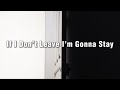 Carly Pearce, Riley Green - If I Don’t Leave I’m Gonna Stay (Lyrics)
