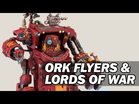 Orks Flyers and Lords of War for 9th Edition RANKINGS!