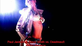Paul Jackson & Steve Smith & Deadmau5 - The Push (Maiky MashUp)