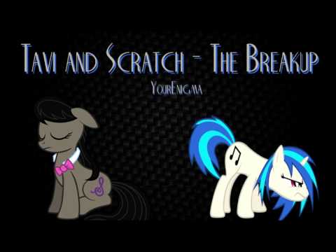 Yourenigma - Tavi and Scratch - The Breakup