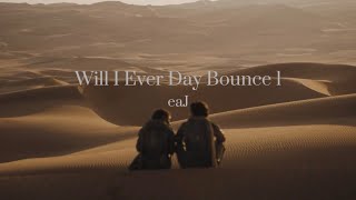 Download lagu eaJ - Will I Ever  mp3