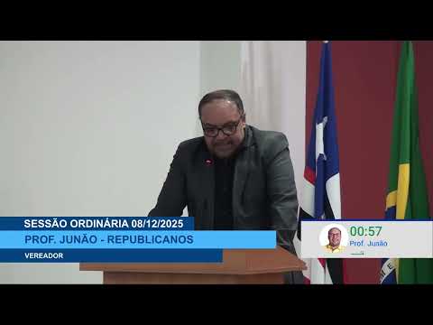  SESSÃO DIA 08/12/2025 – PRONUNCIAMENTO DO VEREADOR PROF. JUNÃO