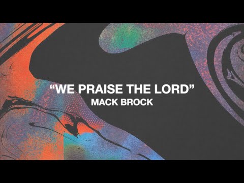 Thumbnail for We Praise The Lord video