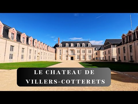 LE CHATEAU DE VILLERS - COTTERETS , Cité Internationale de la langue Francaise, dans l'Aisne, FRANCE