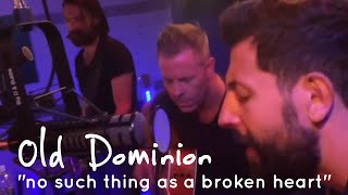 Old Dominion - No Such Thing As A Broken Heart