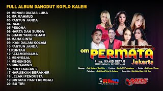Download lagu FULL ALBUM DANGDUT KOPLO KALEM || OM PERMATA JAKARTA ||  Live Rawa Pasung Bekasi  ( Malam ) mp3 Download lagu FULL ALBUM DANGDUT KOPLO KALEM || OM PERMATA JAKARTA ||  Live Rawa Pasung Bekasi  ( Malam ) mp3