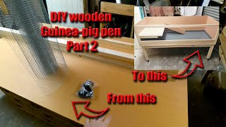 DIY how to build a wooden guinea pig pen part 2