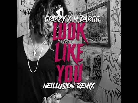 Grizzy x M Dargg - Look Like You (Neillusion Afrotrap Remix)