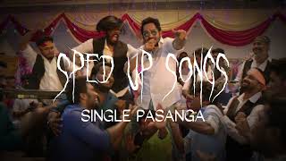 Single Pasanga (sped up) | Natpe Thunai