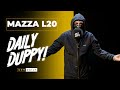 Mazza L20 Daily Duppy GRM Daily