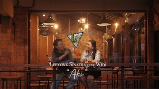 Download lagu Leeyonk Sinatra feat Widi - AKU mp3