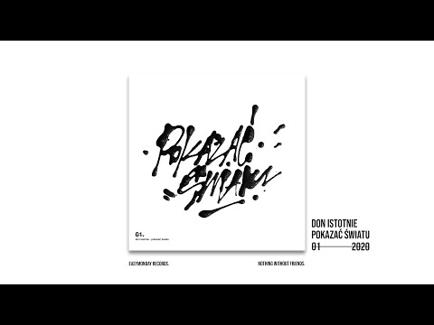 Don Istotnie - Pokazać światu (prod. Don Istotnie / Nerwus) (audio)