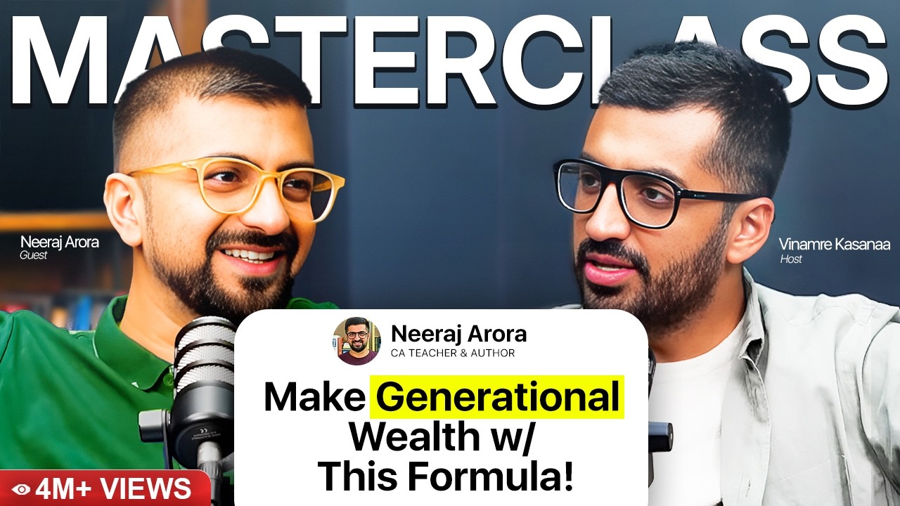 Generational Wealth MASTERCLASS ft. @NeerajArora