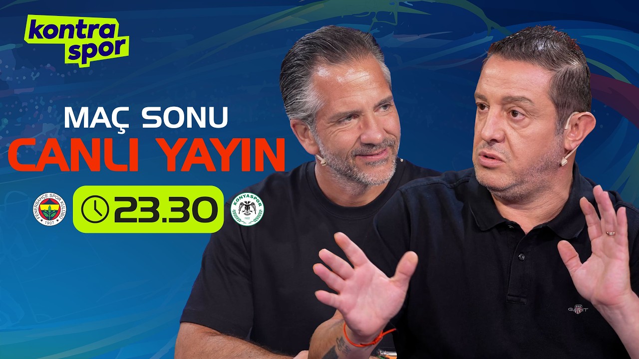 🔴 CANLI | Fenerbahçe - Konyaspor Maç Sonu | Nihat Kahveci, Nebil Evren | Kontratak Süper Lig