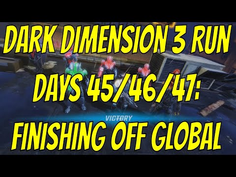 Dark Dimension 3 Run Days 45/46/47: Finishing Off Global - Marvel Strike Force