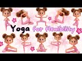 Relaxing Kids Yoga Calm Mind Flexible Body Yoga Children Mila Yoga Kids