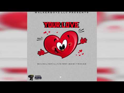 Salsalino - Your Love ft Illy X Simmy X Baby Treeze