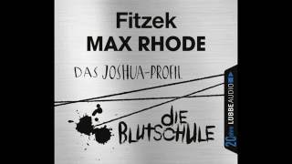 Sebastian Fitzek und Max Rhode, Das Joshua-Profil / Die Blutschule - Jubiläumsausgabe