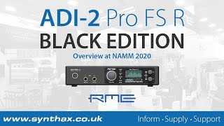 Video thumbnail for RME ADI-2 Pro FS R Black Edition Overview at NAMM 2020 by Synthax Audio UK