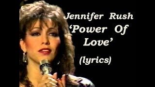 Jennifer Rush  &#39;Power Of Love&#39;  (lyrics)