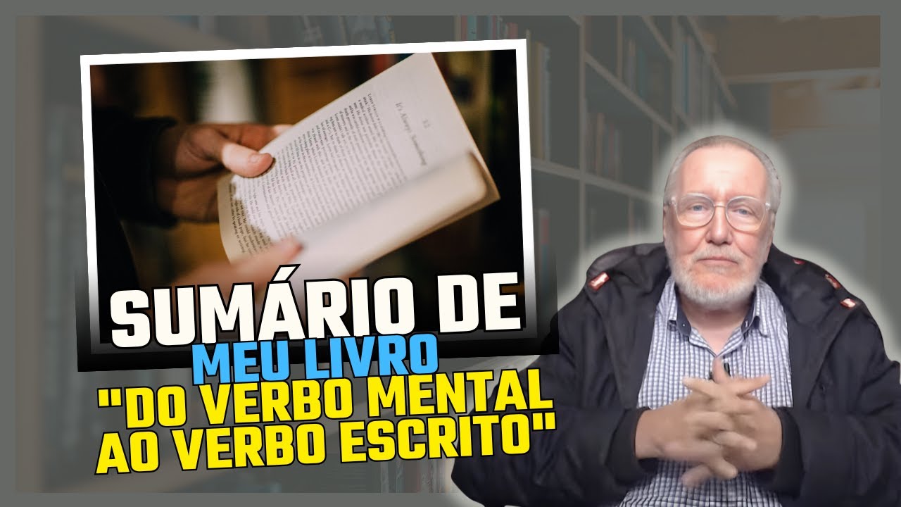 Sumário de meu livro "Do Verbo Mental ao Verbo Escrito"