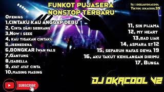 Download lagu FUNKOT PUJASERA NONSTOP TERBARU SPESIAL TRACK NOSTALGIA GOLDEN CROWN 2025 - DJ OKACOOL V2 mp3