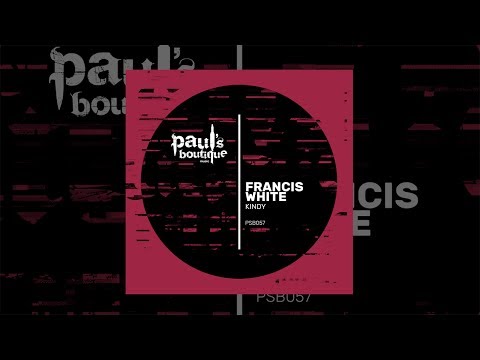 Francis White - Kindy (Russ Yallop Remix) (PSB057)