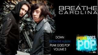 Breathe Carolina - Down (Jay Sean Cover)