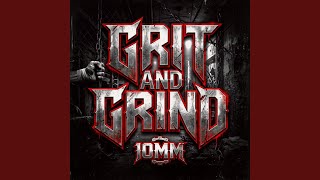 GRIT AND GRIND