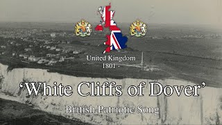 'White Cliffs of Dover' - British WW2 Song