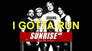 5 - I gotta go - Sunrise Avenue - Out of Style