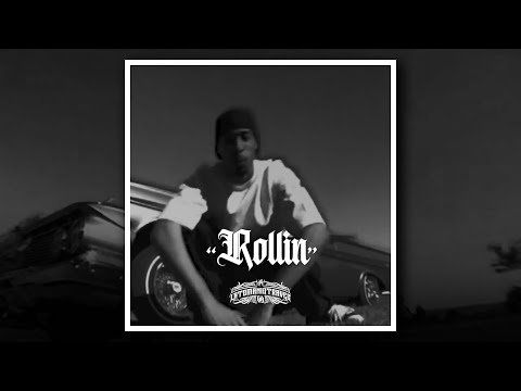 ROLLIN - YOUNG MAYLAY, XZIBIT, DJ CRAZY TOONES, MC REN, WC DUB TYPE BEAT