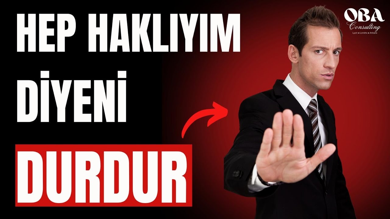 Hep Haklı Olduğunu İddia Edenlerle Nasıl Başa Çıkılır?