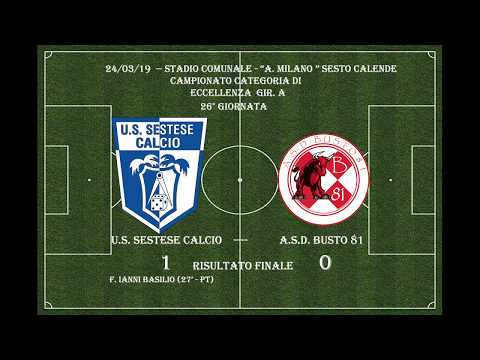 24-03-19 Highlights U.S. Sestese - A.S.D. Busto 81 - 1-0