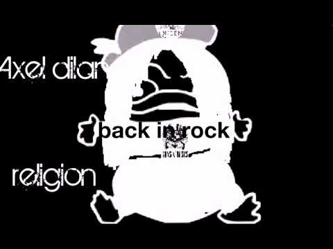 Axel Dilan : back in rock   (do álbum religion)