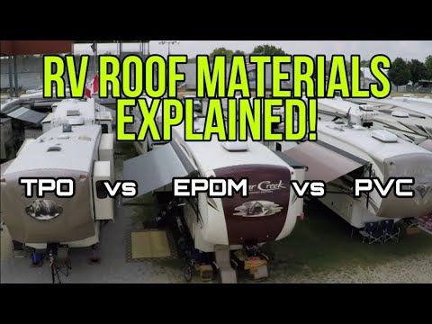 RV Roof Materials Explained! Does it really matter? FIND OUT!