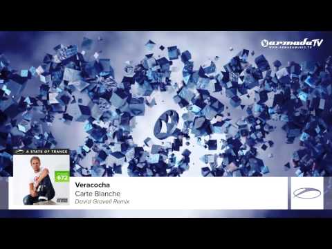 Veracocha - Carte Blanche (David Gravell Remix) [A State Of Trance Episode 672]