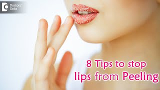 5 Ways to Heal Constant peeling of lip skin|Remedy by Dermatologist-Dr.Rasya Dixit | Doctors