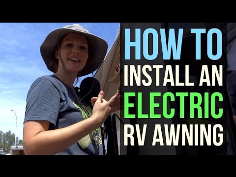 RV Renovations: How to Install an Electric Awning, part 1/2