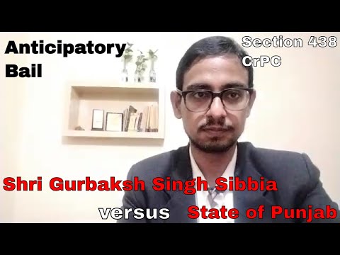 Shri Gurbaksh Singh Sibbia v. Srtate of Punjab | Landmark Case on #anticipatorybail