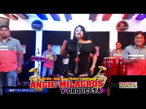 MIX PERDIDA - ENTRE HUMO ALCOHOL Y MADRUGADA ANGIE MILAGROS