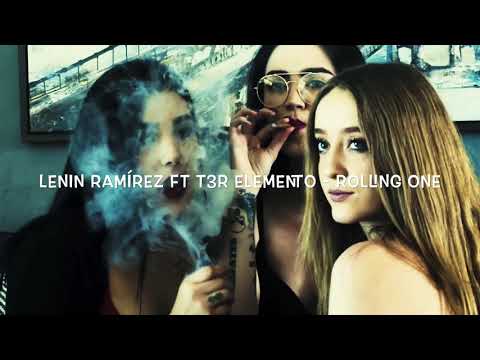 Rolling One - Lenin Ramirez Ft T3R Elemento