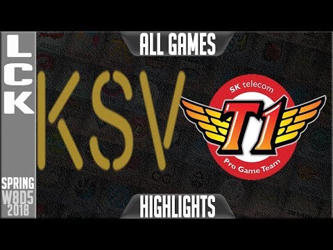 KSV vs SKT Week 8 All Games  | LCK Spring Split | KSV vs. SK telecom T1 (2018)