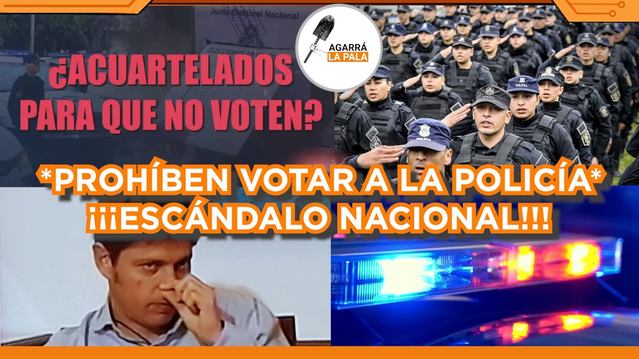 PROHÍBEN VOTAR A LA POLICÍA Y ESTALLA UN ESCÁNDALO NUNCA ANTES VISTO: "PORQUE LO APOYAN A MILEI"
